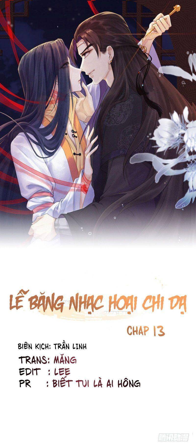 Lễ Băng Nhạc Phôi Chi Dạ Chap 13 - Next Chap 14