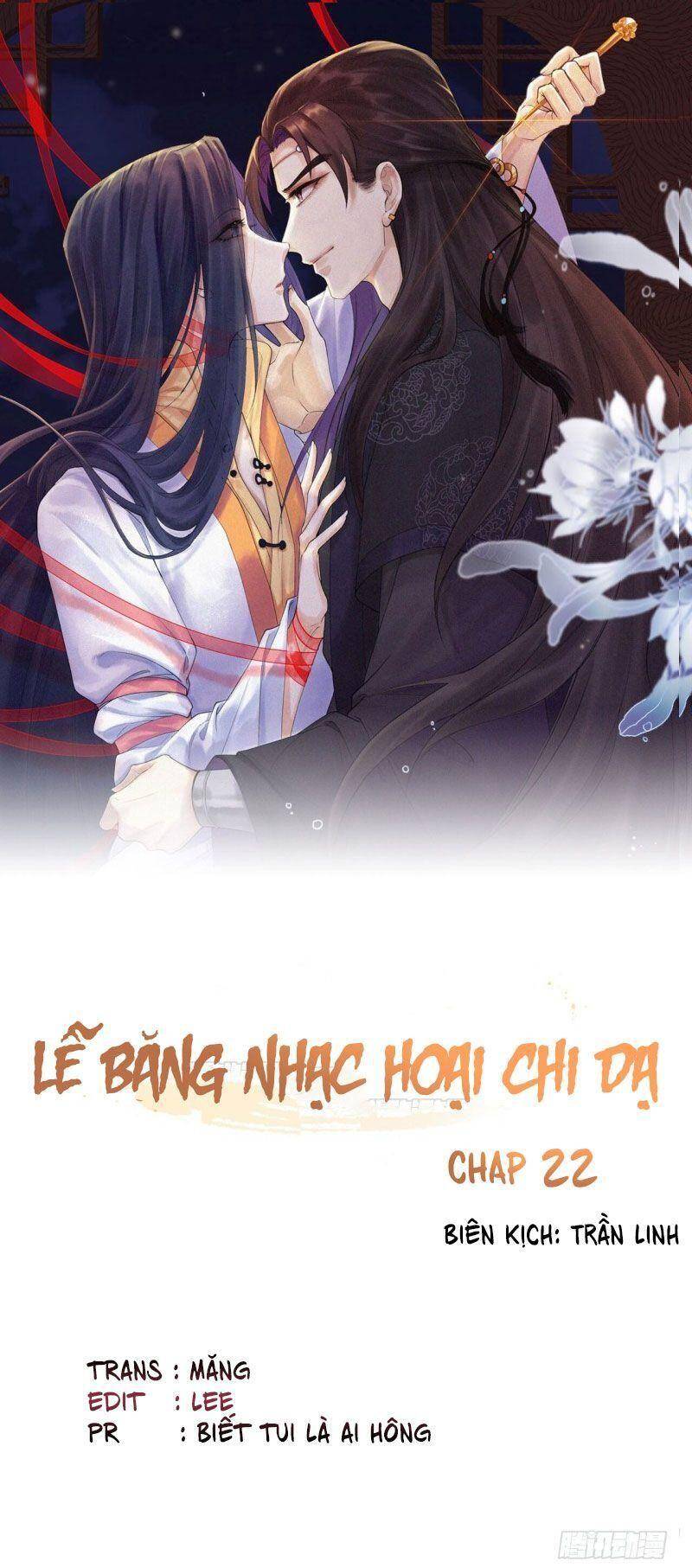 Lễ Băng Nhạc Phôi Chi Dạ Chap 22 - Next Chap 23