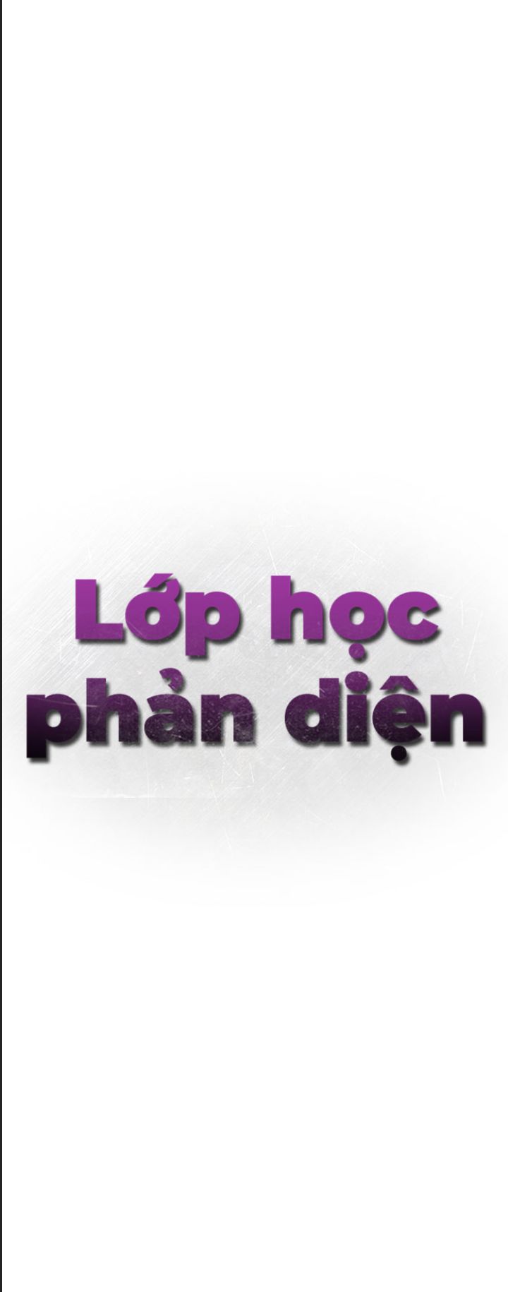 Lớp Học Phản Diện Chap 37 - Next Chap 38
