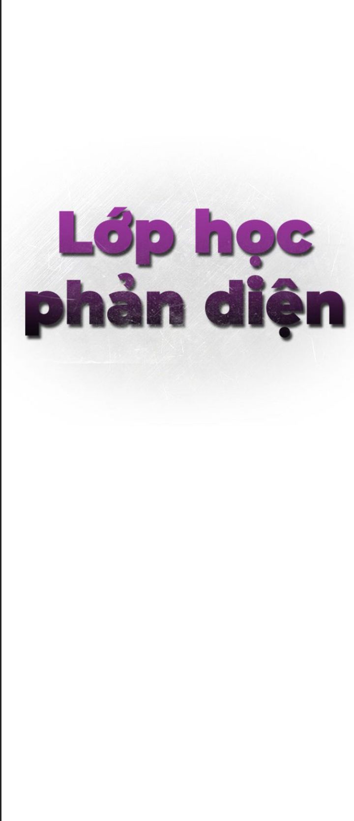 Lớp Học Phản Diện Chap 41 - Next Chap 42