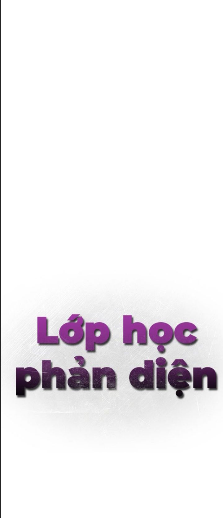 Lớp Học Phản Diện Chap 43 - Next Chap 44