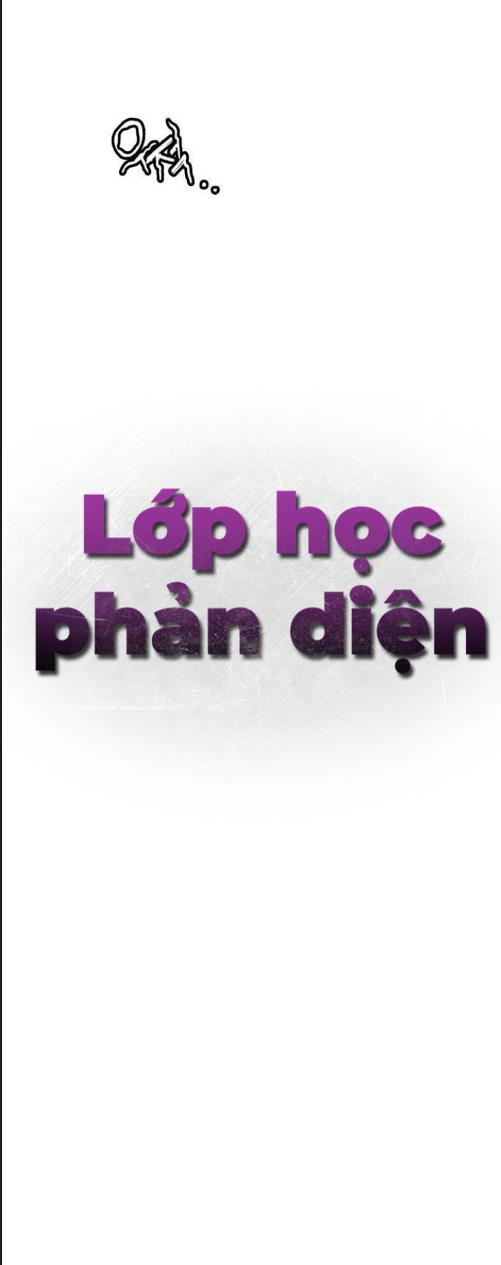 Lớp Học Phản Diện Chap 46 - Next Chap 47