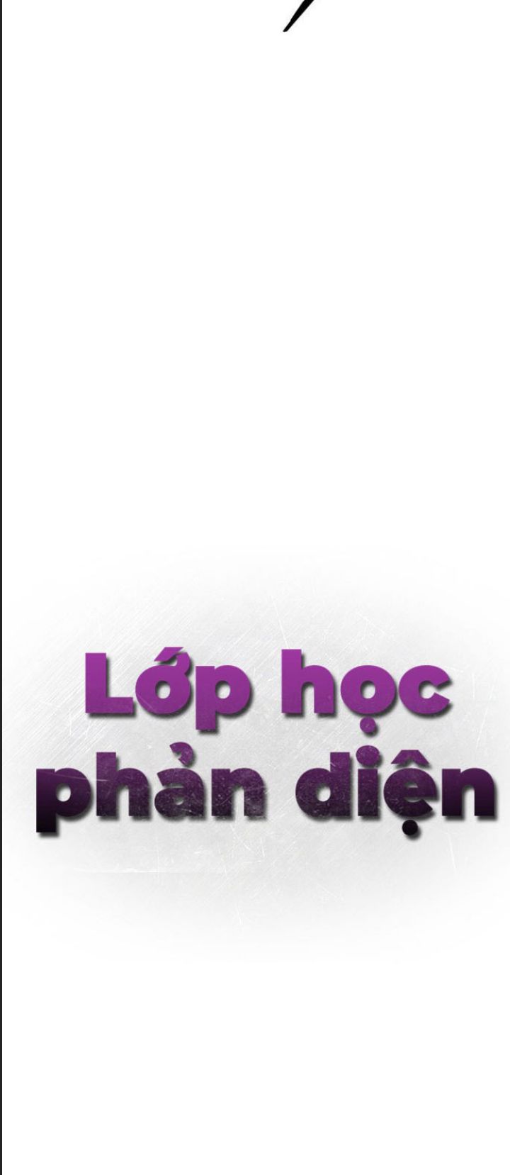 Lớp Học Phản Diện Chap 52 - Next Chap 53