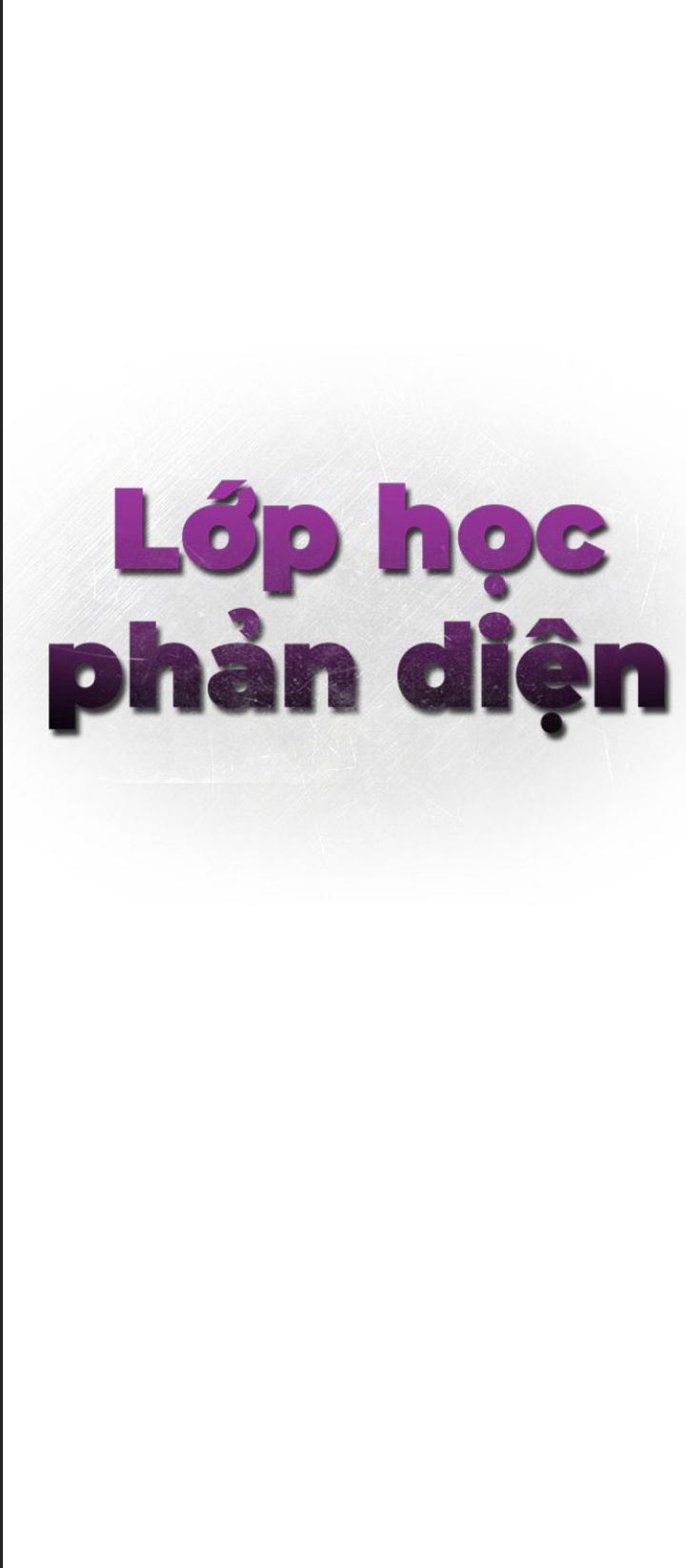 Lớp Học Phản Diện Chap 53 - Next Chap 54