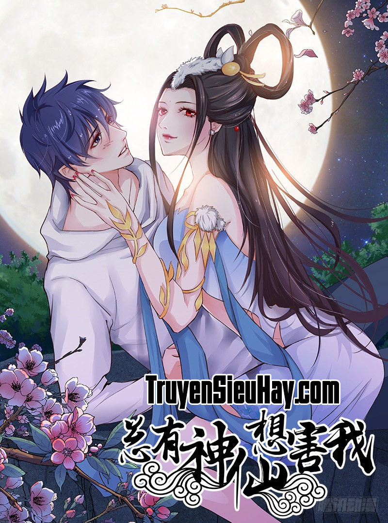 Luôn Có Thần Tiên Muốn Hãm Hại Ta Chap 52 - Next Chap 53