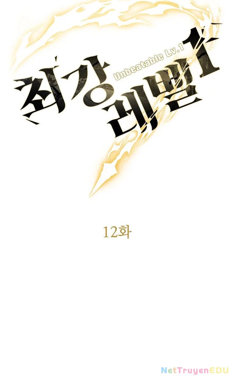 Lv 1 Bất Khả Chiến Bại Chap 12 - Next Chap 13