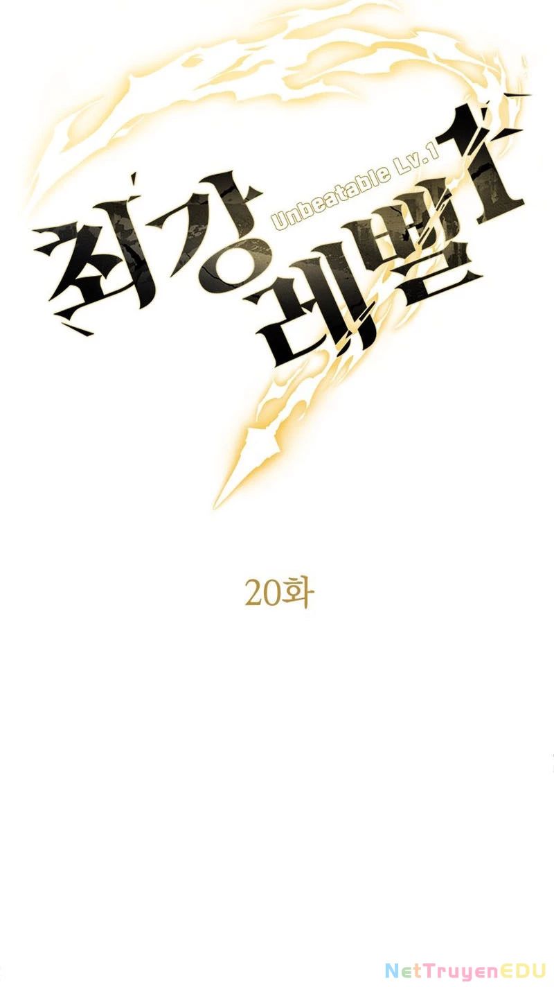 Lv 1 Bất Khả Chiến Bại Chap 20 - Next Chap 21