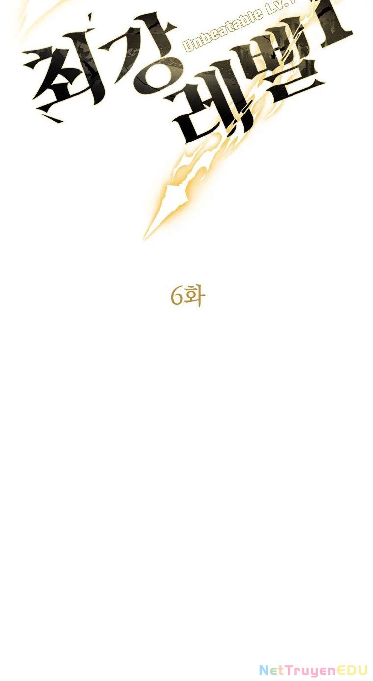 Lv 1 Bất Khả Chiến Bại Chap 6 - Next Chap 7