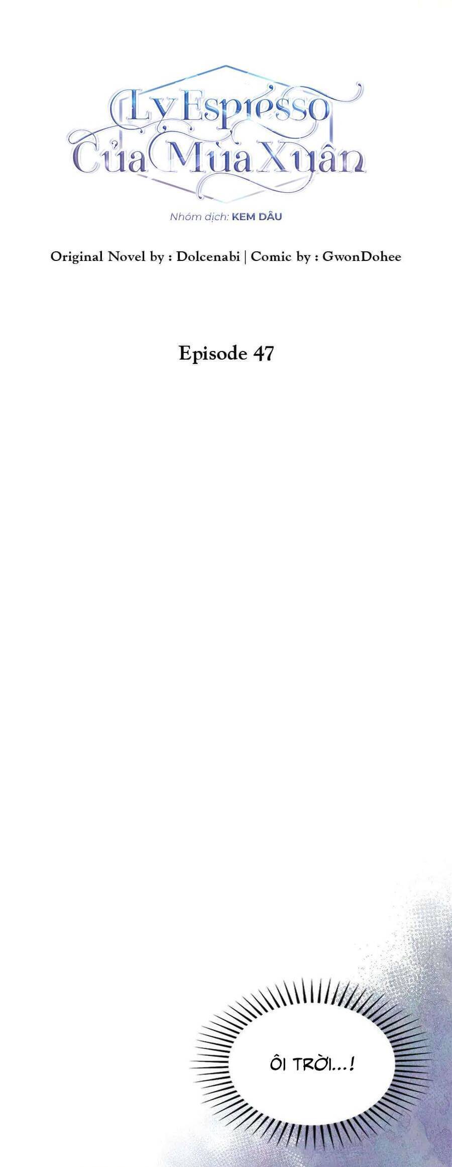 Ly Espresso Của Mùa Xuân Chap 47 - Next Chap 48