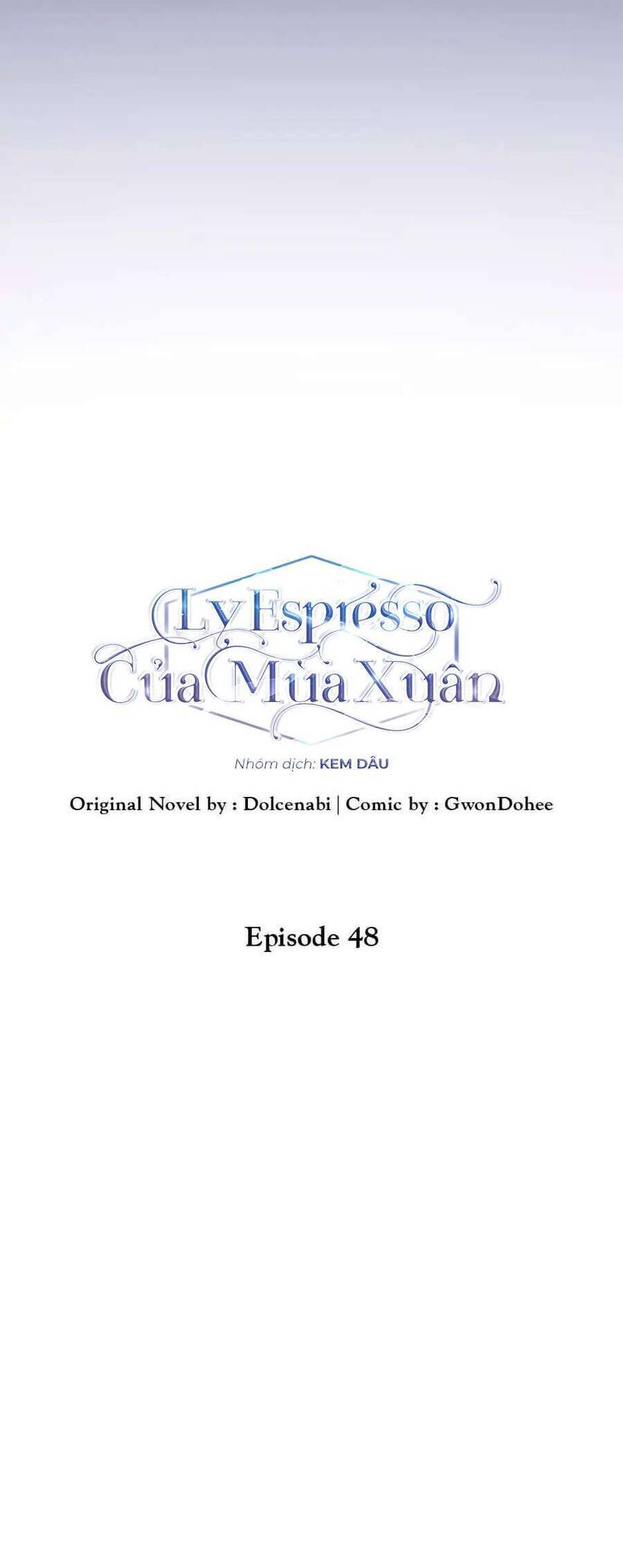 Ly Espresso Của Mùa Xuân Chap 48 - Next Chap 49