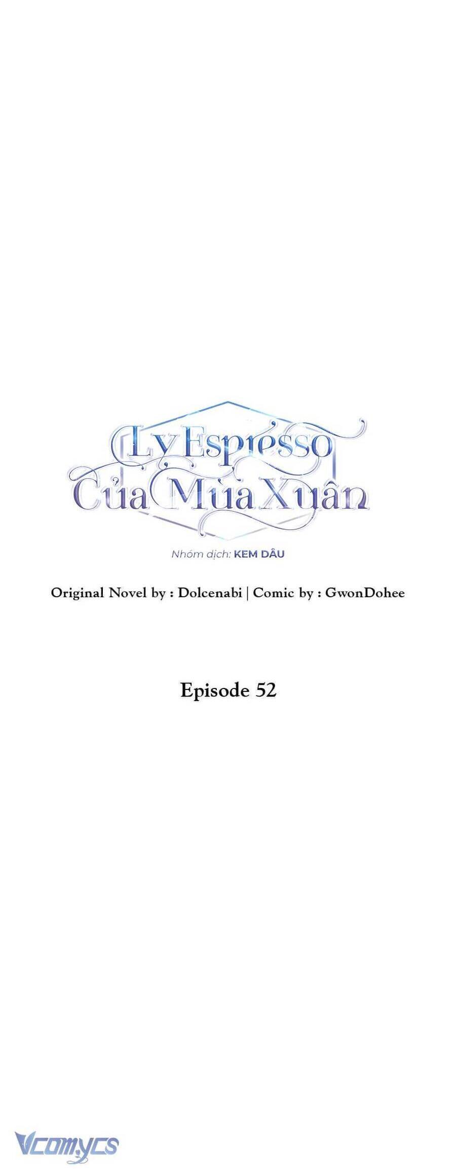 Ly Espresso Của Mùa Xuân Chap 52 - Next Chap 53