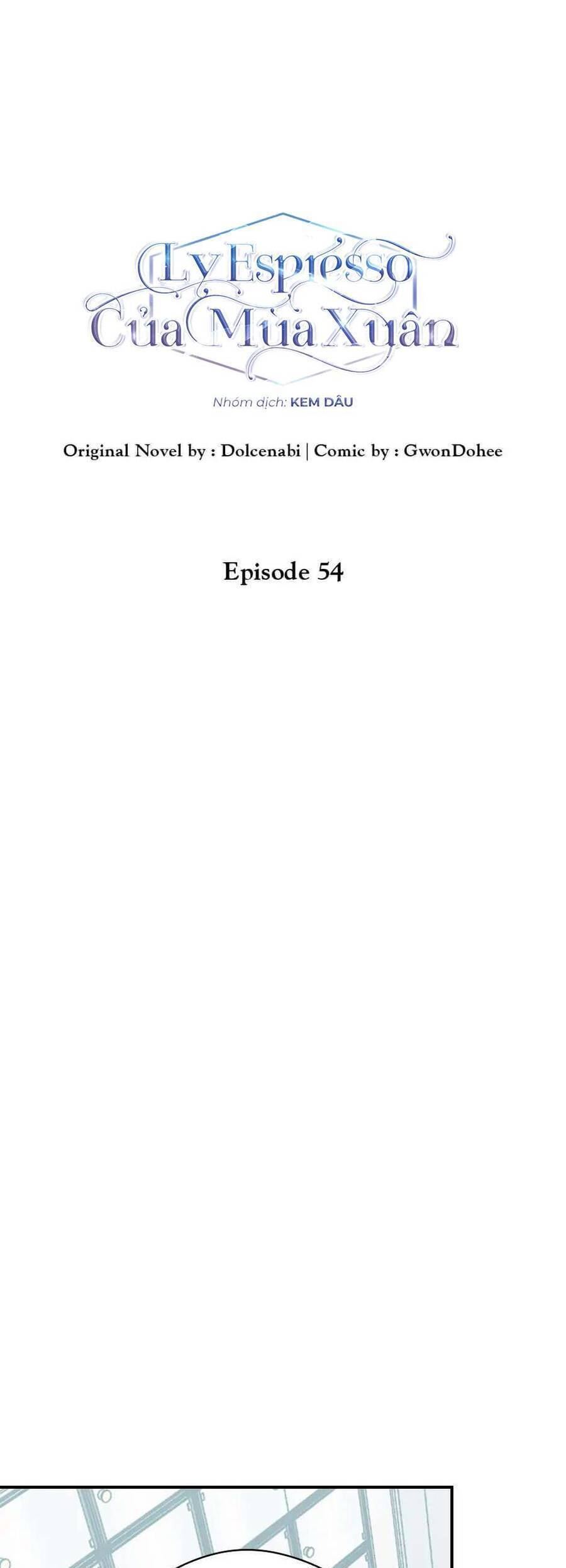 Ly Espresso Của Mùa Xuân Chap 54 - Next Chap 55