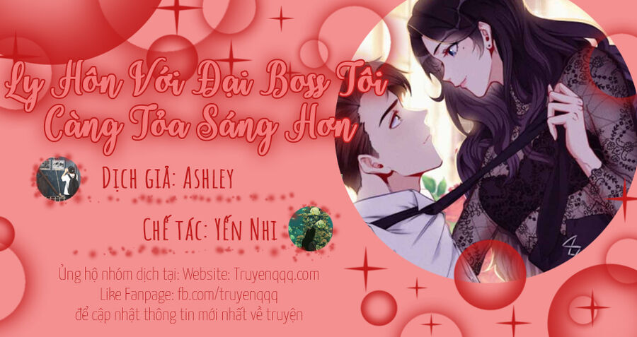 Ly Hôn Với Đại Boss Tôi Càng Tỏa Sáng Hơn Chap 101 - Next Chap 102