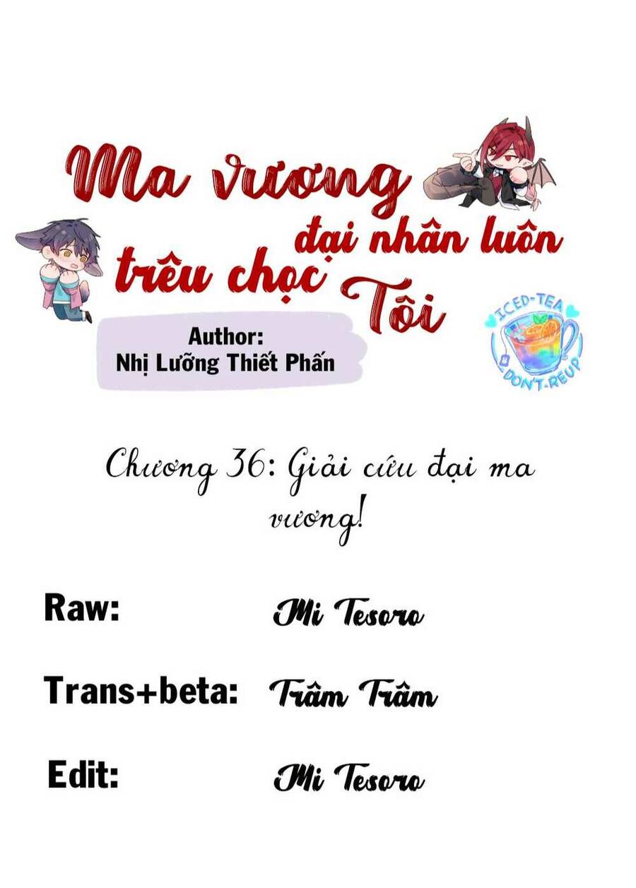 Ma Vương Đại Nhân Luôn Trêu Chọc Tôi Chap 36 - Next Chap 37