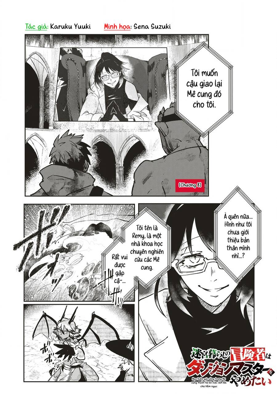 Mạo Hiểm Giả Sống Trong Mê Cung Muốn Từ Bỏ Việc Làm Bá Chủ Hầm Ngục Chap 8 - Next Chap 9