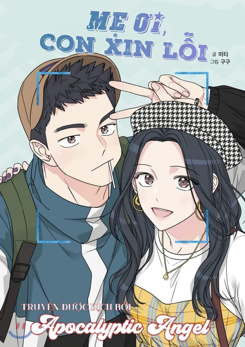 Mẹ Ơi, Con Xin Lỗi! Chap 16 - Next Chap 17