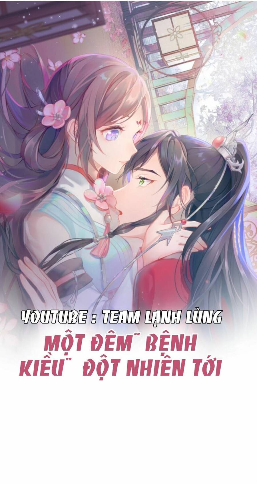 Một Đêm Bệnh Kiều Đột Nhiên Tới Chap 6 - Next Chap 7
