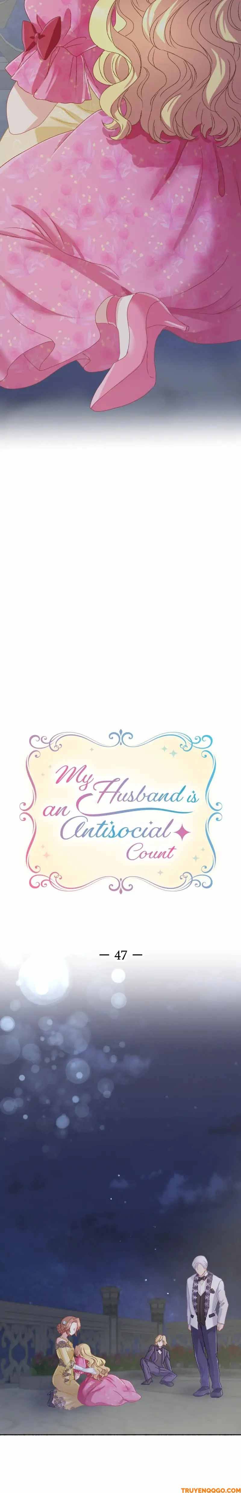 My Husband Is An Antisocial Count Chap 47 - Next Chap 48