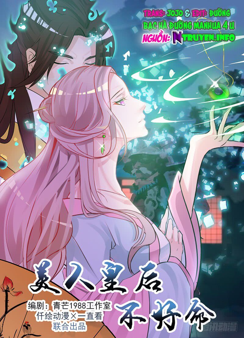 Mỹ Nữ Hoàng Hậu Mệnh Không Tốt Chap 1 - Next Chap 2