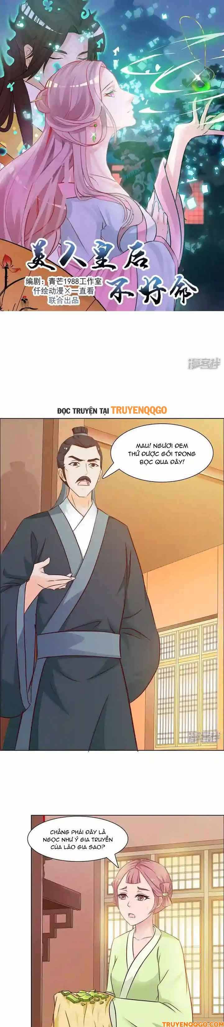 Mỹ Nữ Hoàng Hậu Mệnh Không Tốt Chap 14 - Next Chap 15