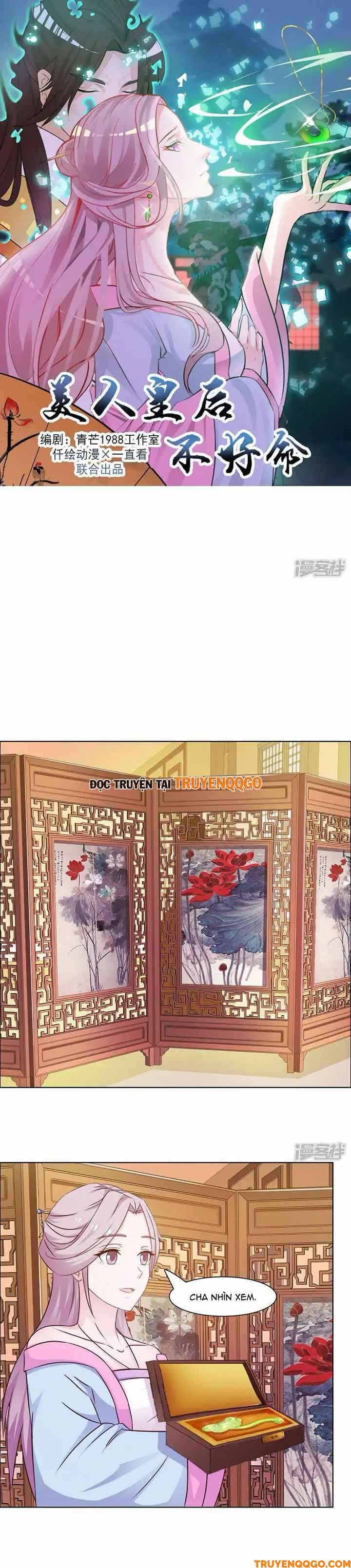 Mỹ Nữ Hoàng Hậu Mệnh Không Tốt Chap 15 - Next Chap 16