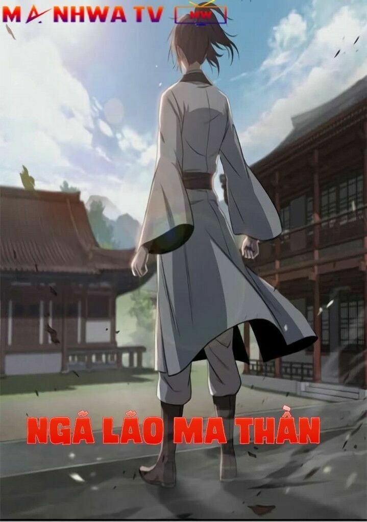 Ngã Lão Ma Thần Chap 20 - Next Chap 21