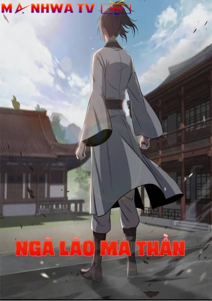 Ngã Lão Ma Thần Chap 4 - Next Chap 5