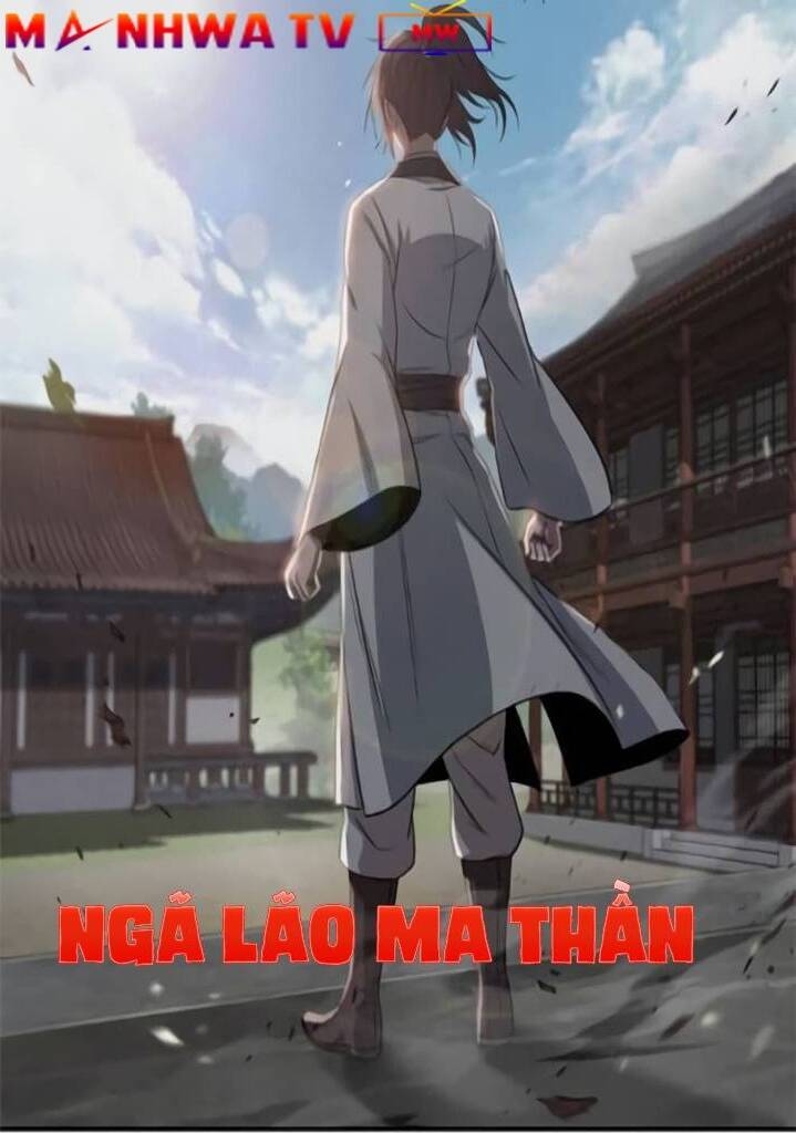 Ngã Lão Ma Thần Chap 7 - Next Chap 8