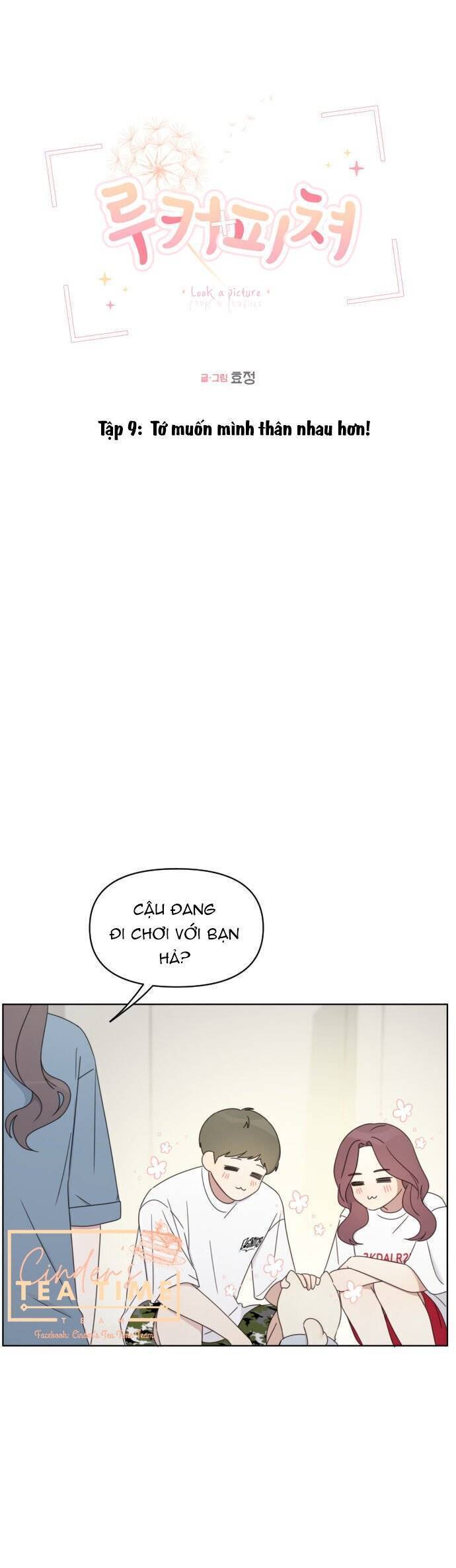 Ngắm Nhìn Điều Tuyệt Vời Nhất Chap 9 - Next Chap 10