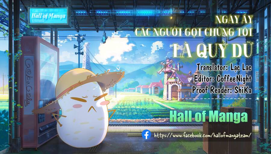 Ngày Ấy Các Người Gọi Chúng Tôi Là Quỷ Dữ Chap 36 - Next Chap 37
