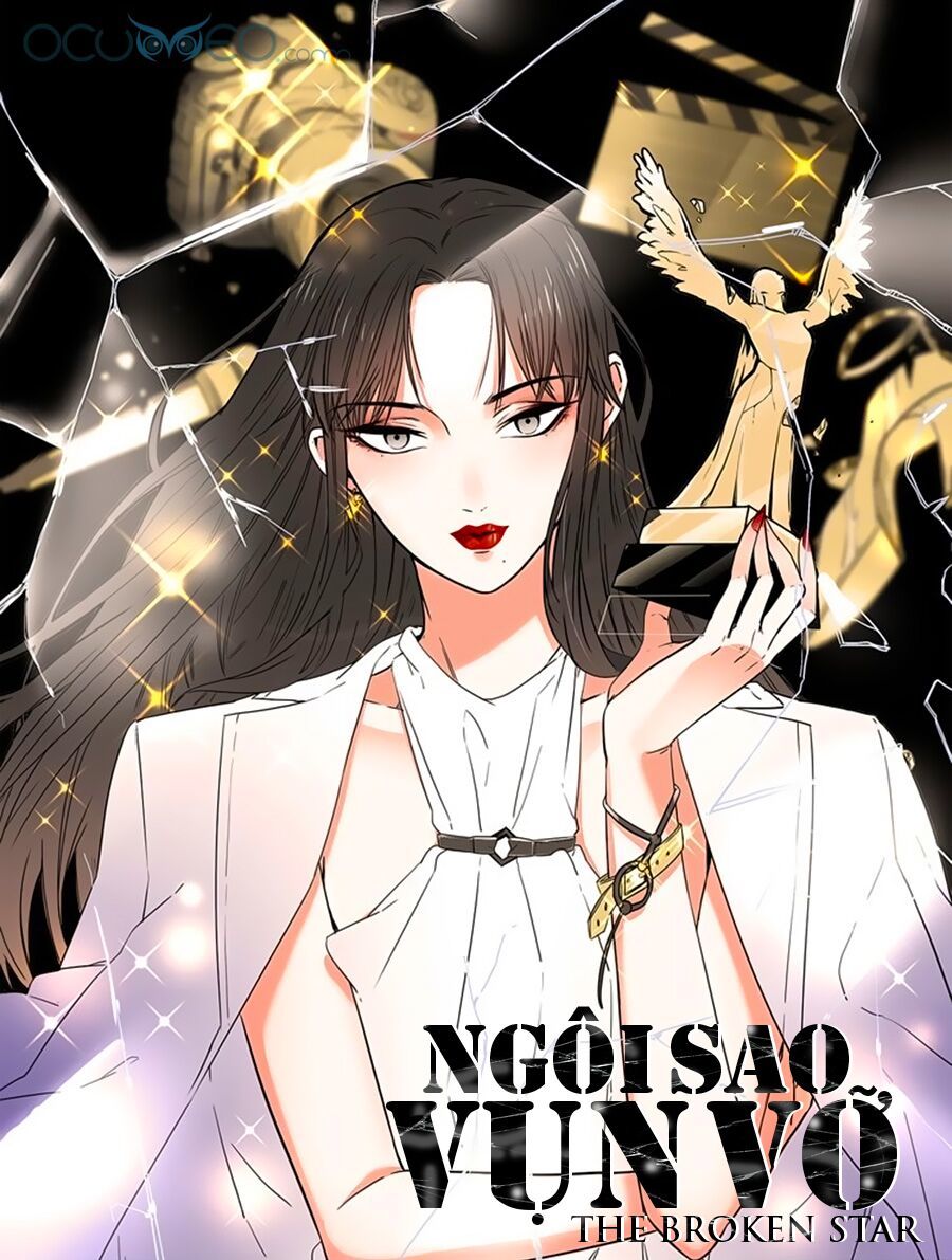 Ngôi Sao Vụn Vỡ Chap 22 - Next Chap 23