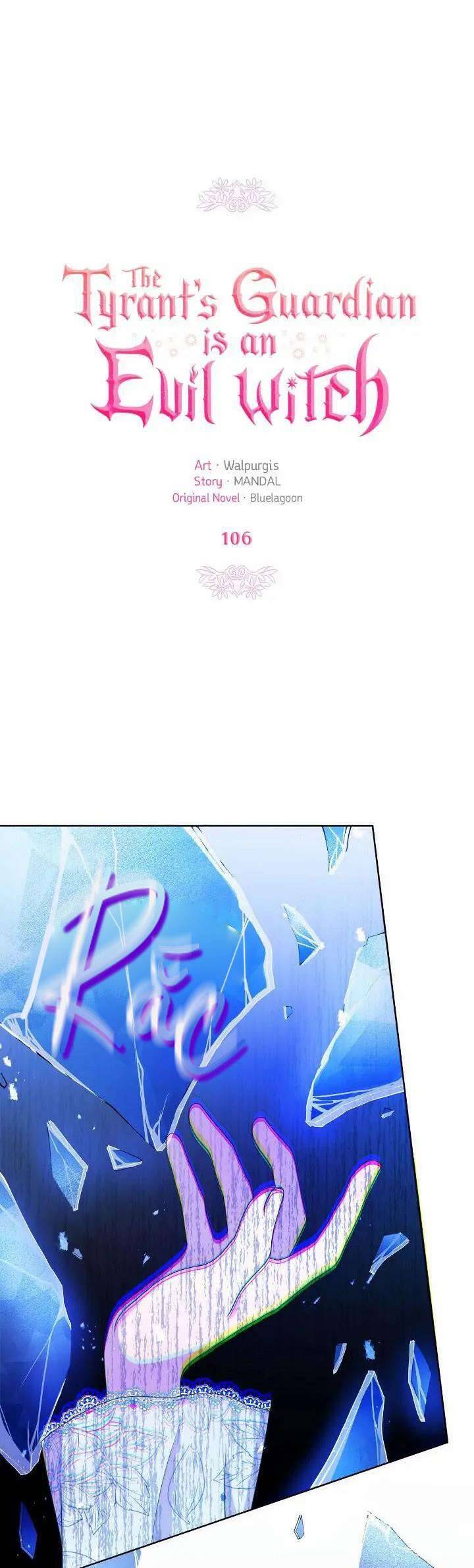 Người Bảo Hộ Của Bạo Quân Là Ma Nữ Tàn Độc Chap 106 - Next Chap 107