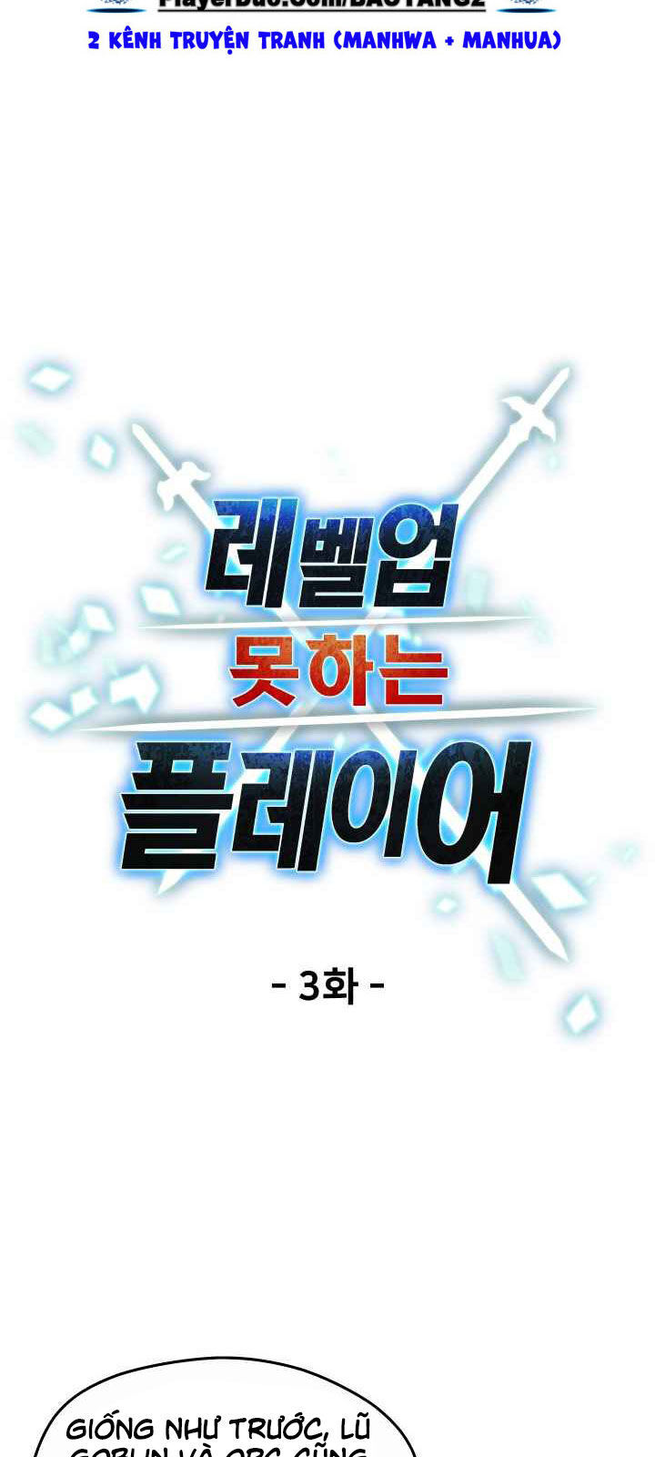 Người Chơi Không Thể Thăng Cấp Chap 3 - Next Chap 4