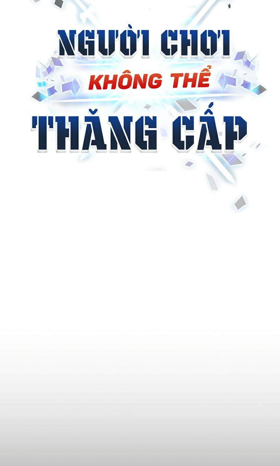 Người Chơi Không Thể Thăng Cấp Chap 46 - Next Chap 47