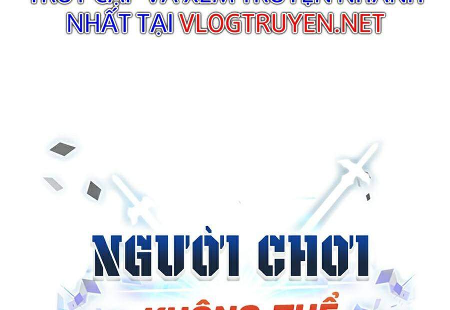 Người Chơi Không Thể Thăng Cấp Chap 47 - Next Chap 48