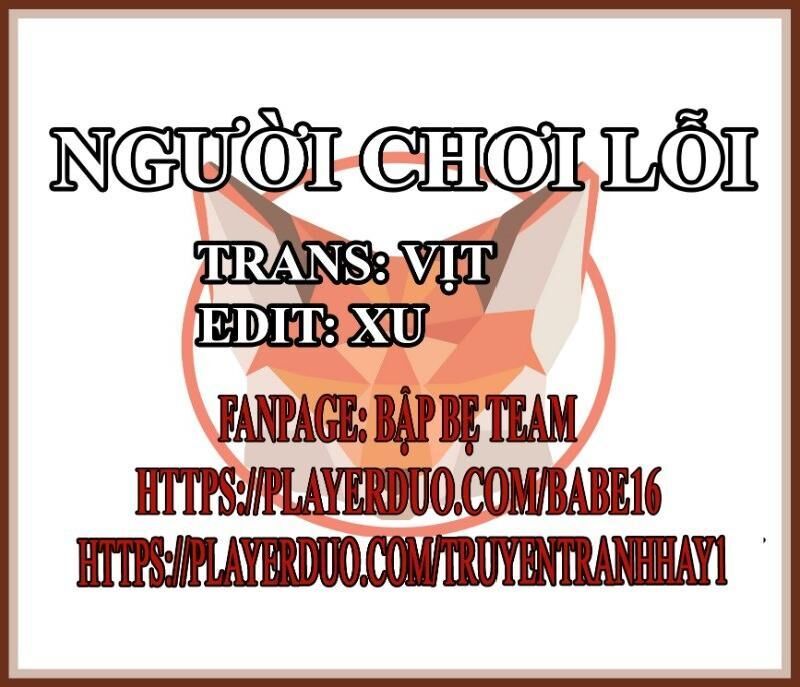 Người Chơi Lỗi Chap 35 - Next Chap 36