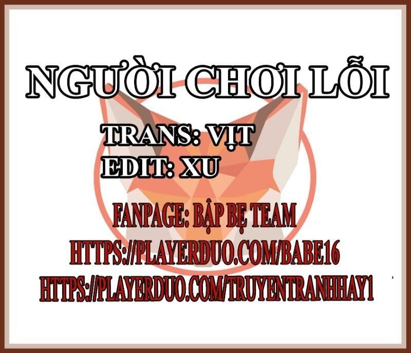 Người Chơi Lỗi Chap 38 - Next Chap 39
