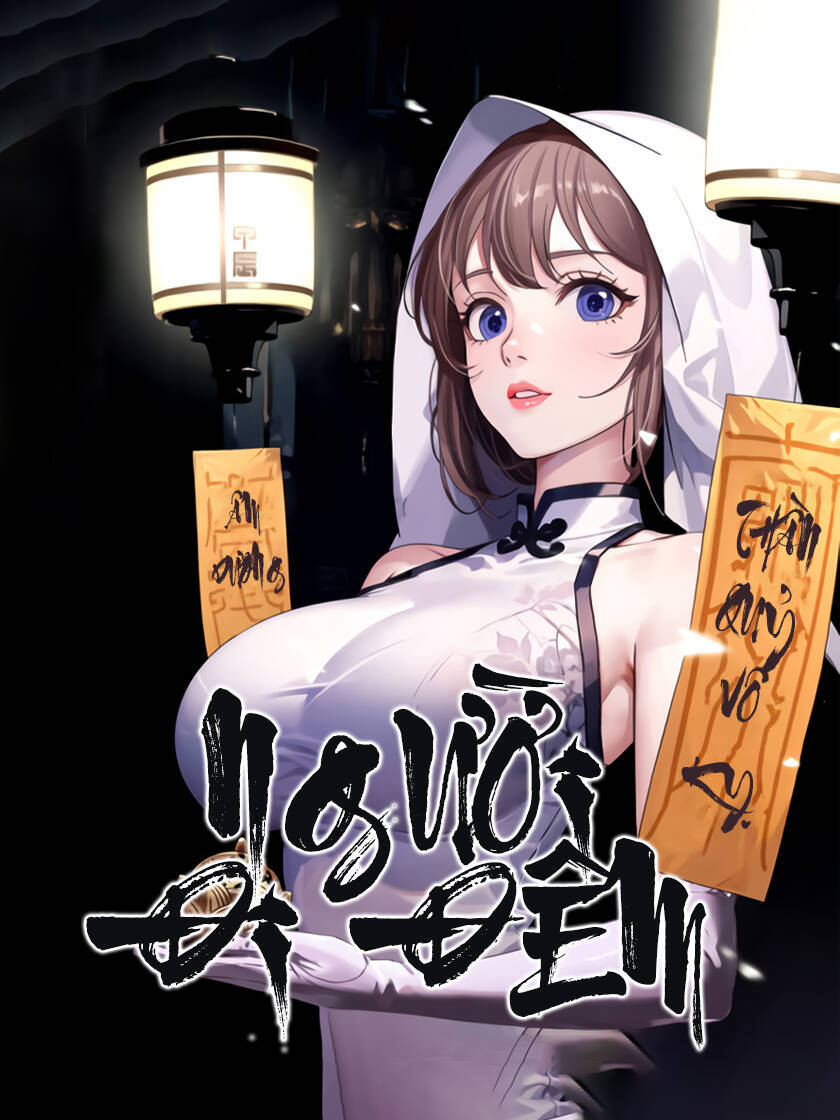 Người Đi Đêm Chap 11 - Next Chap 12