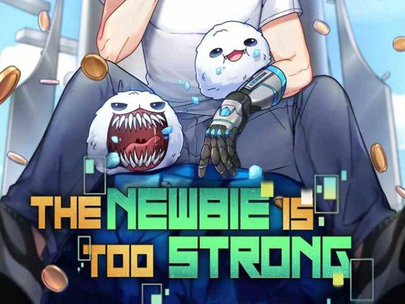 Người Mới Này Quá Mạnh Chap 25 - Next Chap 26