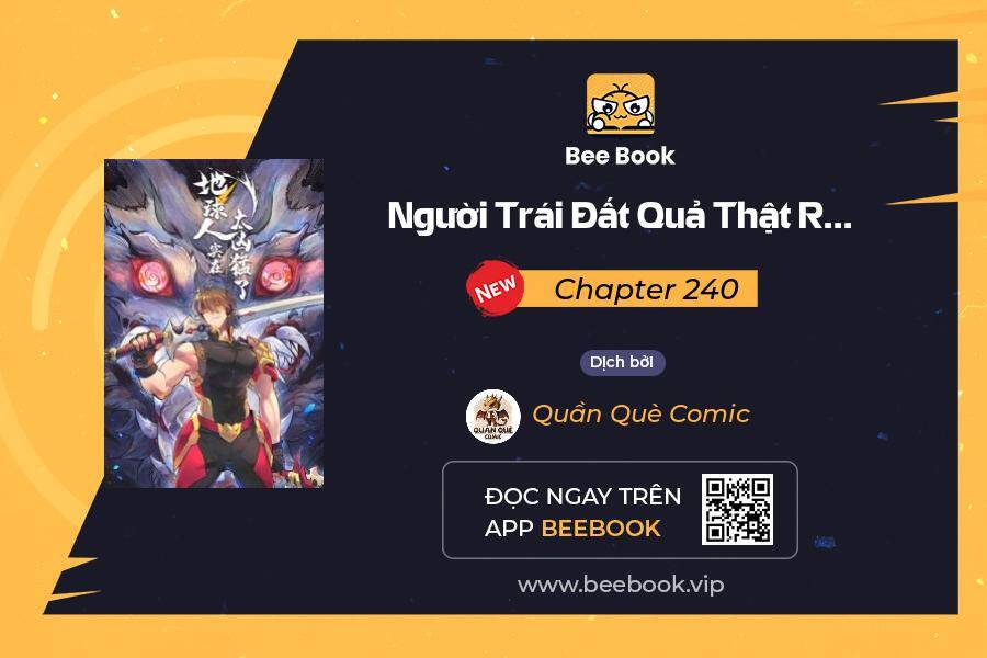 Người Trái Đất Quả Thật Rất Tàn Ác Chap 240 - Next Chap 241