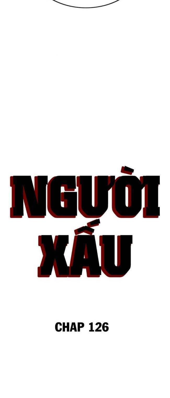 Người Xấu Chap 126 - Next Chap 127