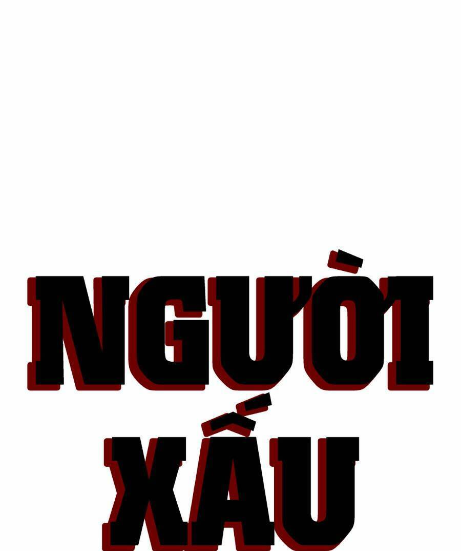 Người Xấu Chap 130 - Next Chap 131