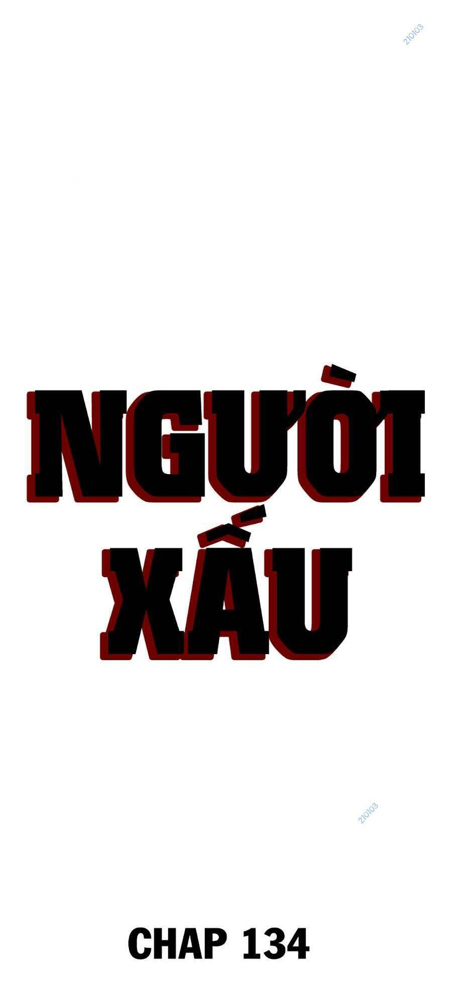 Người Xấu Chap 134 - Next Chap 135