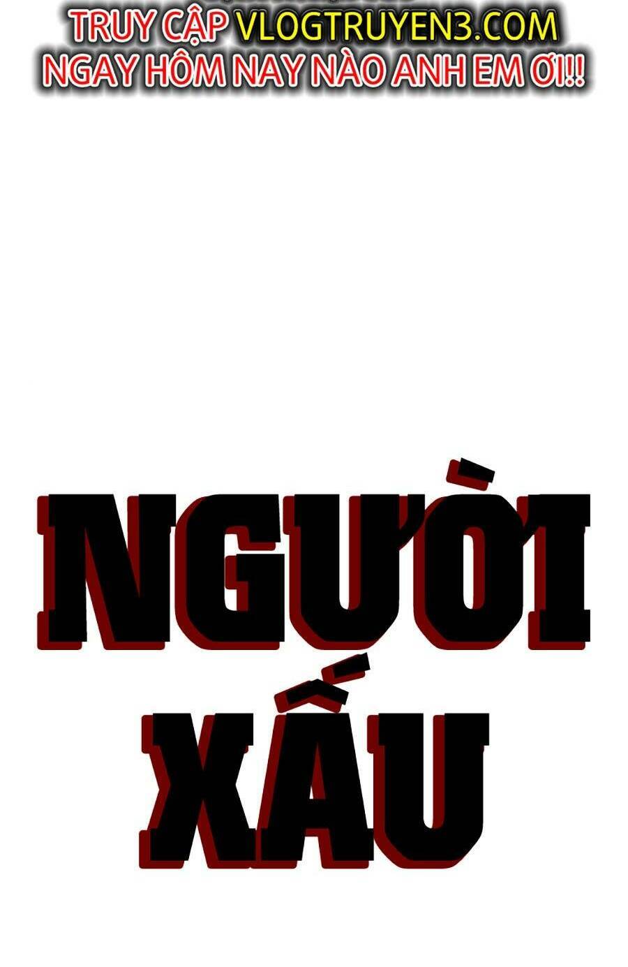 Người Xấu Chap 151 - Next Chap 152
