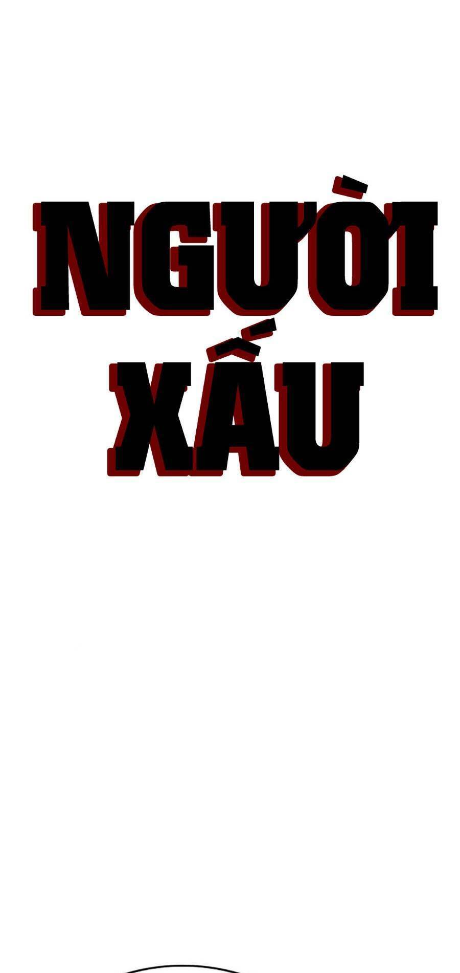 Người Xấu Chap 152 - Next Chap 153