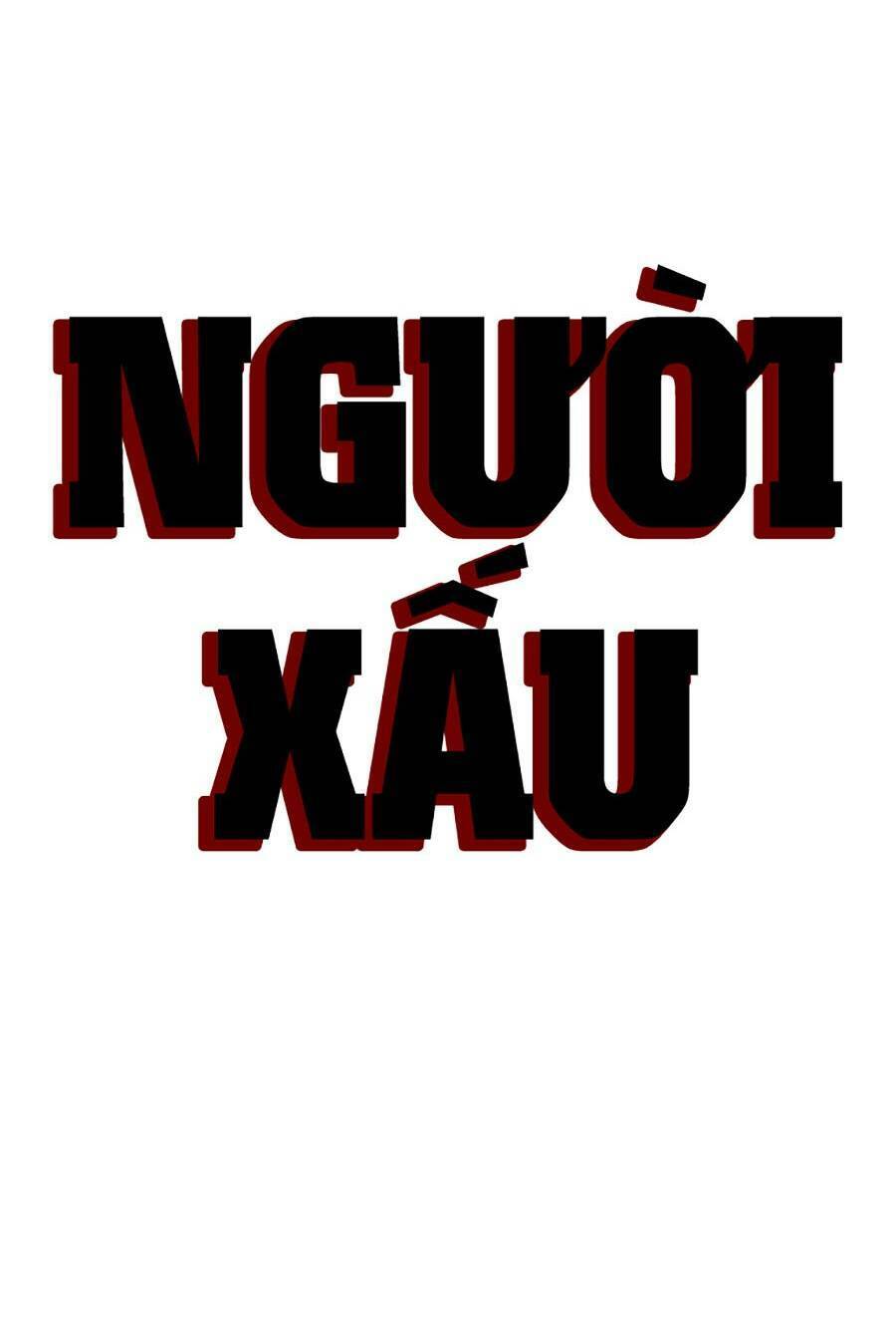 Người Xấu Chap 166 - Next Chap 167