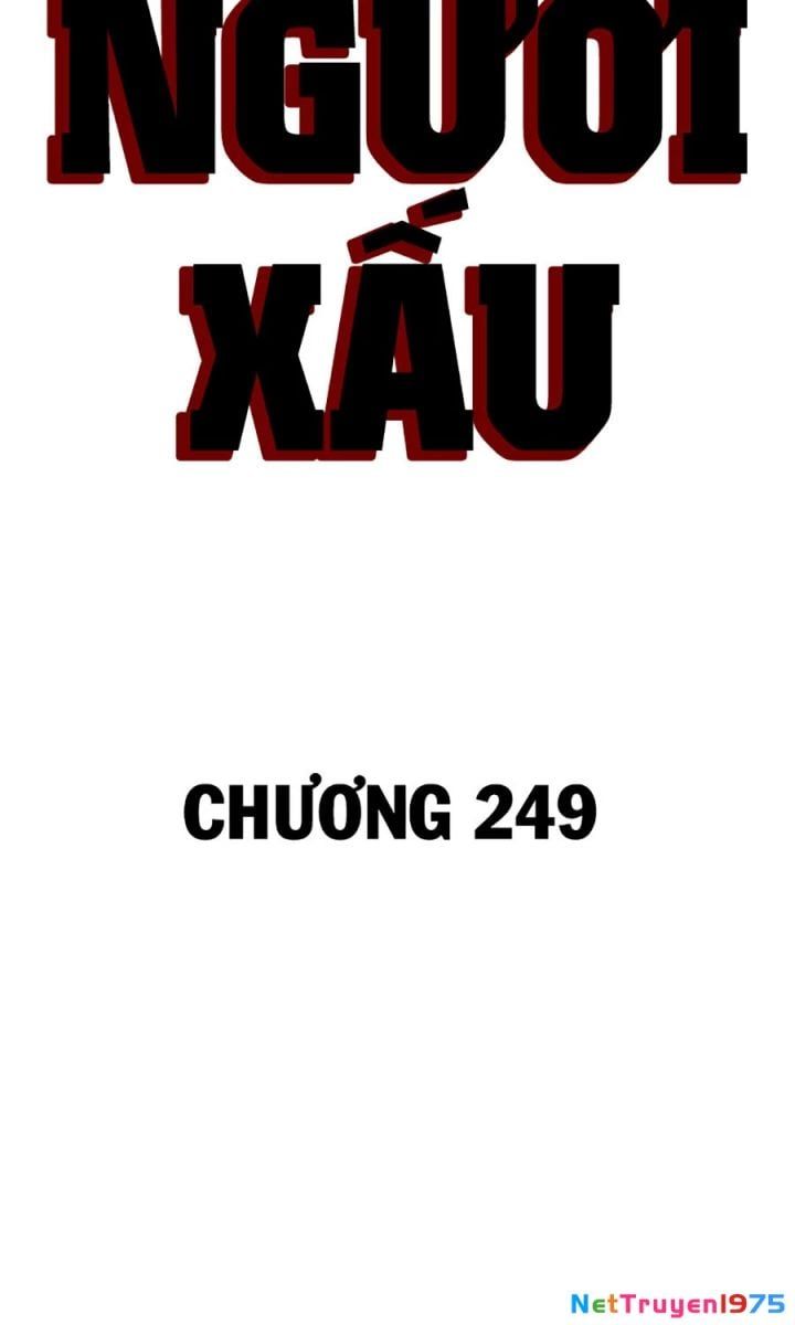 Người Xấu Chap 249 - Next Chap 250