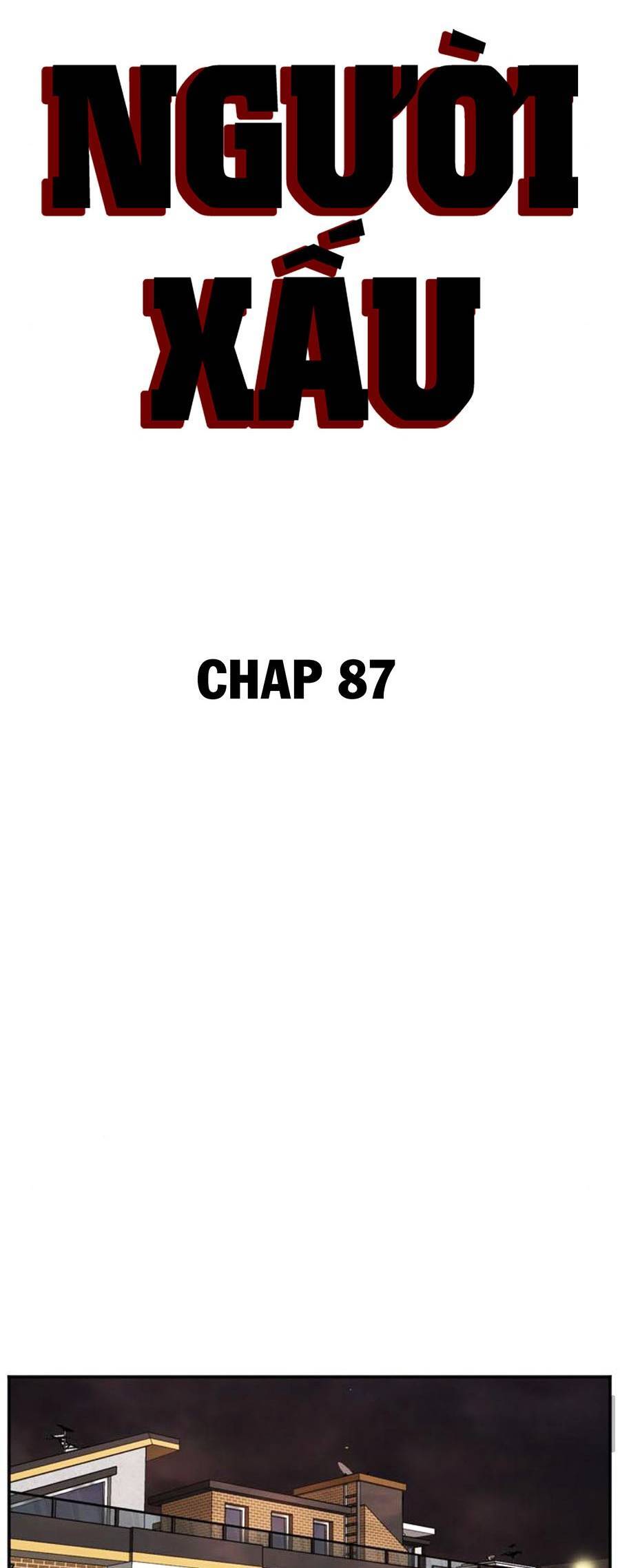 Người Xấu Chap 87 - Next Chap 88