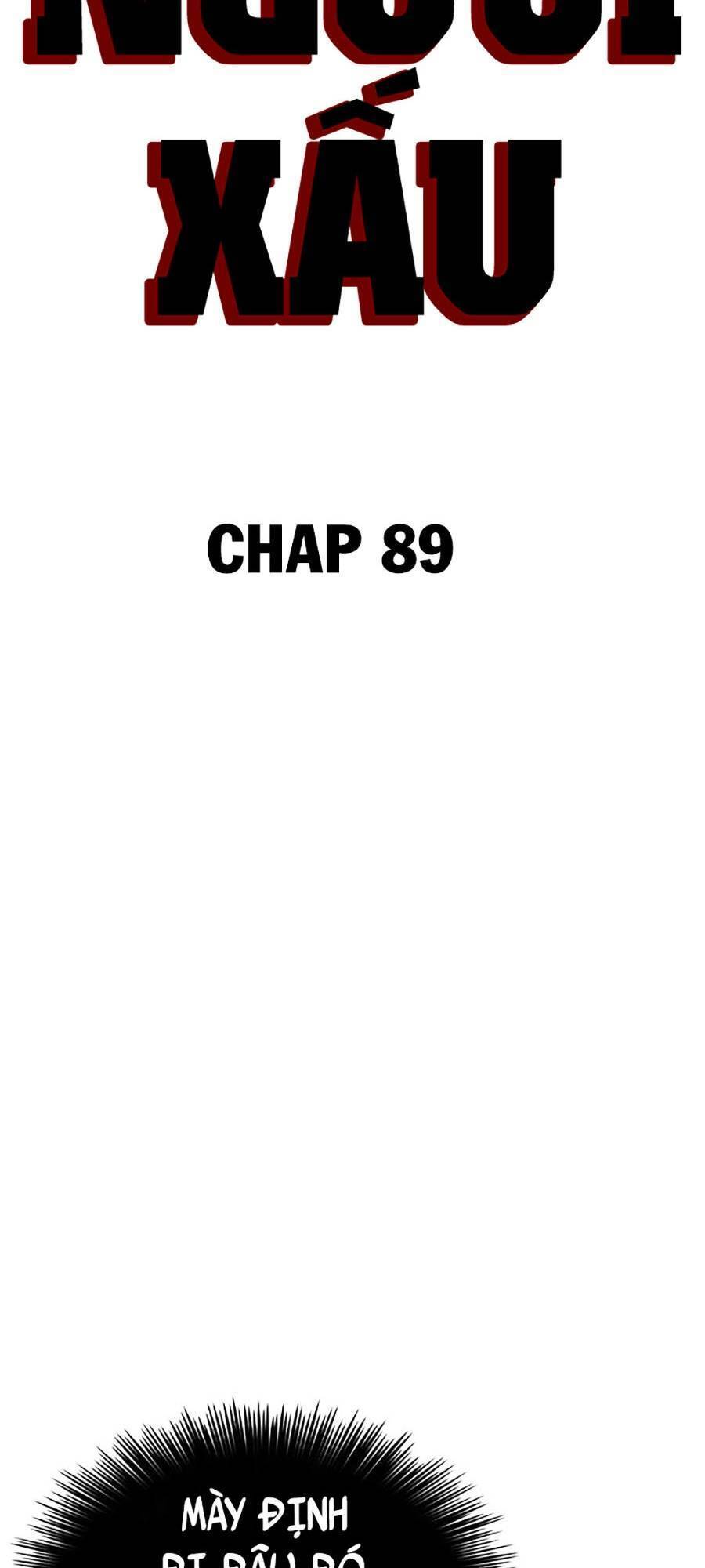 Người Xấu Chap 89 - Next Chap 90