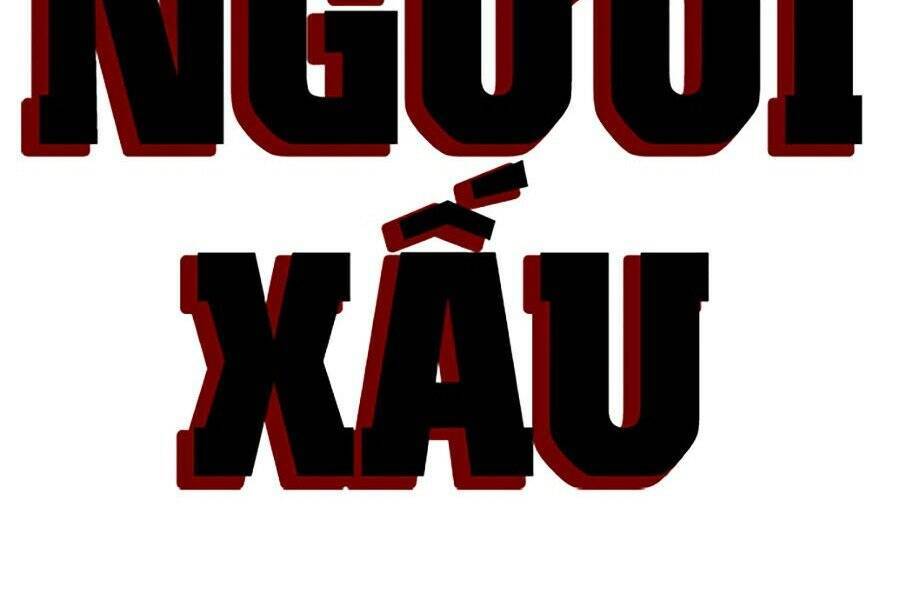 Người Xấu Chap 9 - Next Chap 10